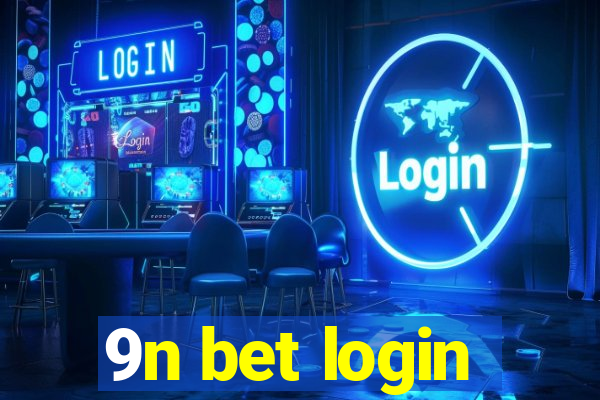 9n bet login