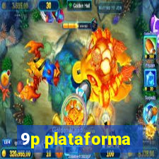 9p plataforma