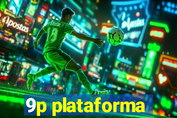 9p plataforma