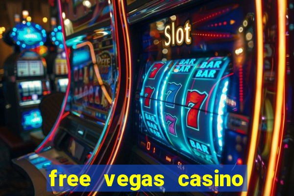 free vegas casino slot machine games