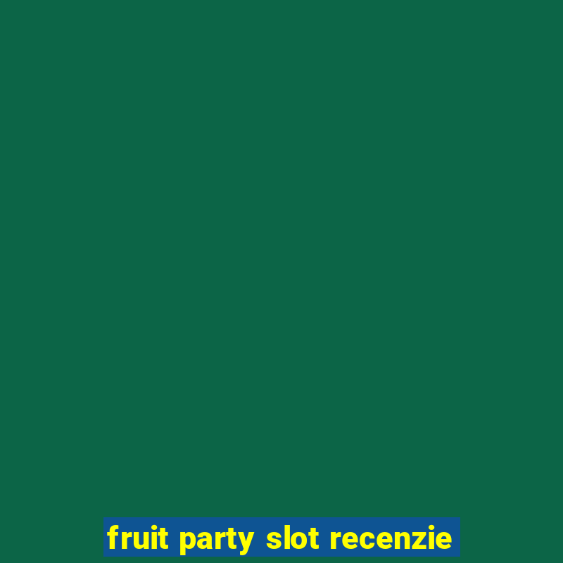 fruit party slot recenzie