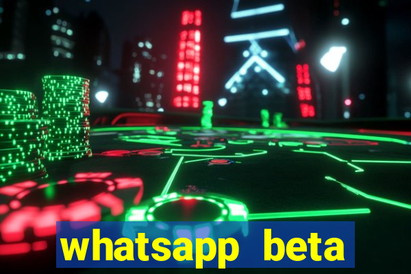 whatsapp beta 3.3.10 2024