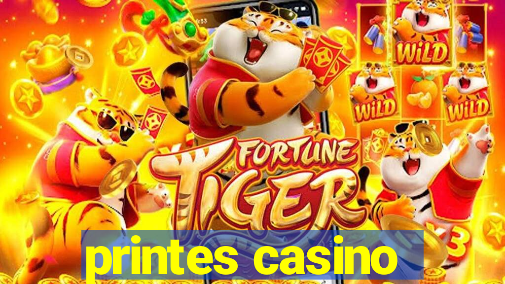 printes casino