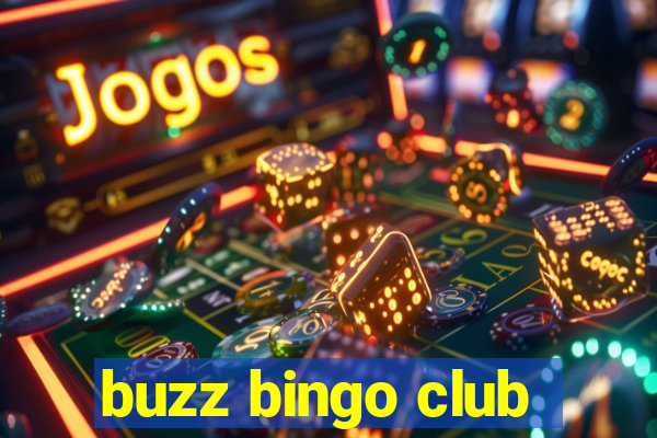 buzz bingo club