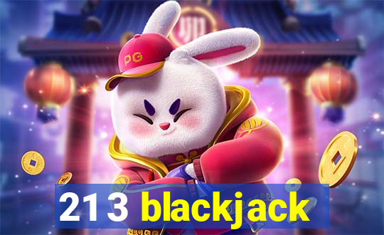 21 3 blackjack