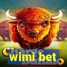 wimi bet