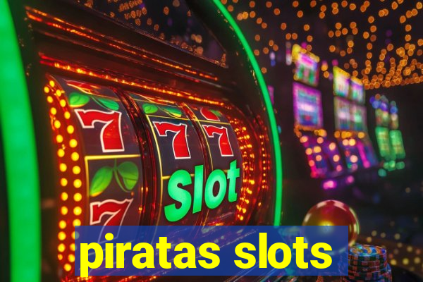 piratas slots