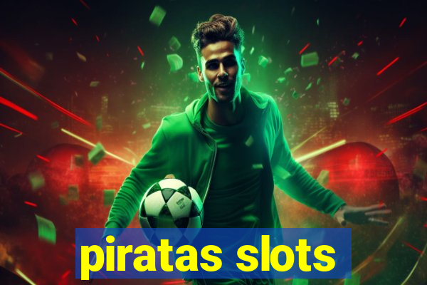 piratas slots