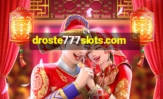 droste777slots.com