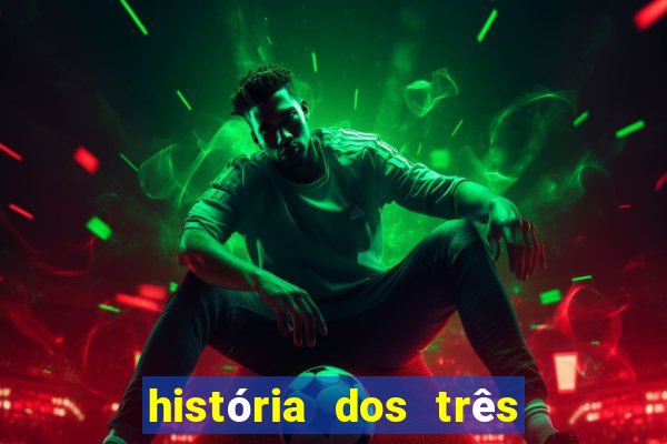 história dos três porquinhos resumida