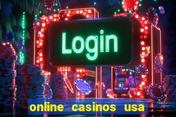 online casinos usa real money