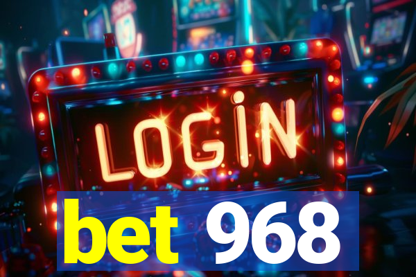 bet 968