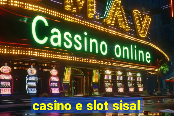 casino e slot sisal