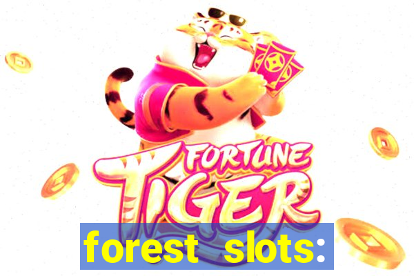 forest slots: casino games