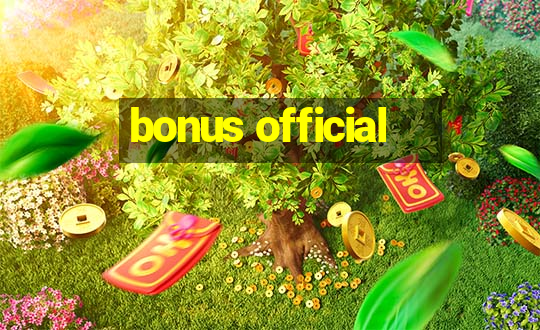 bonus official