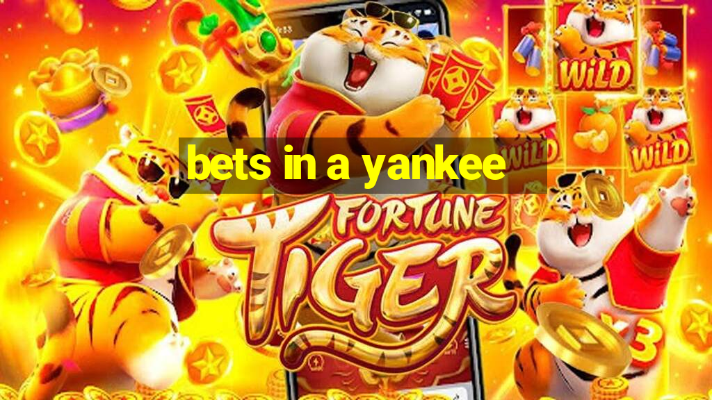 bets in a yankee