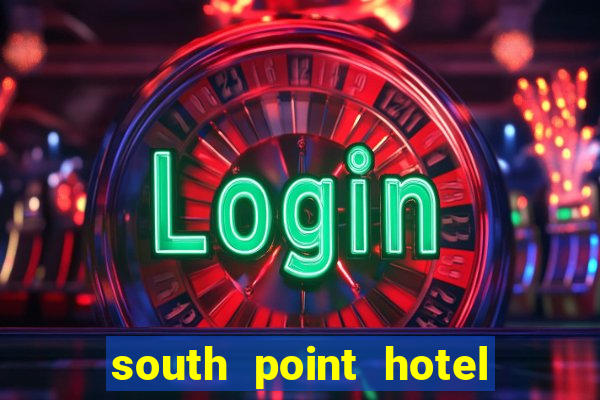 south point hotel casino and spa las vegas