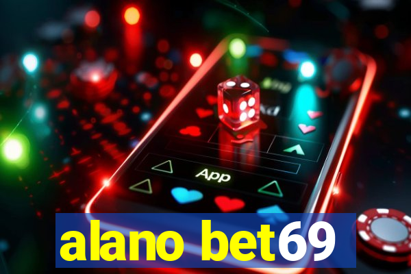 alano bet69