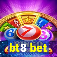 bt8 bet