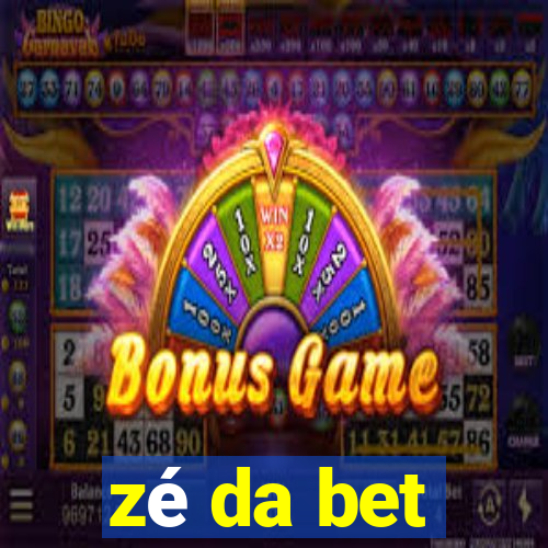 zé da bet