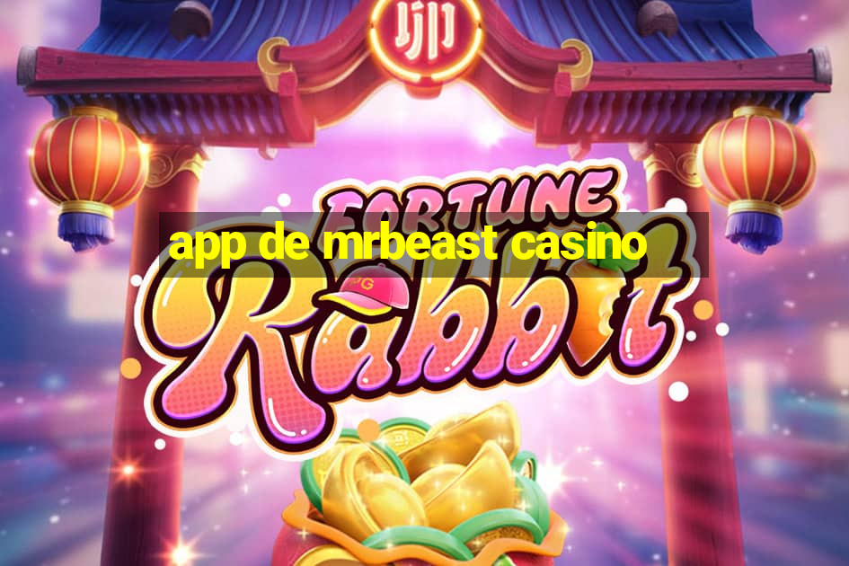 app de mrbeast casino