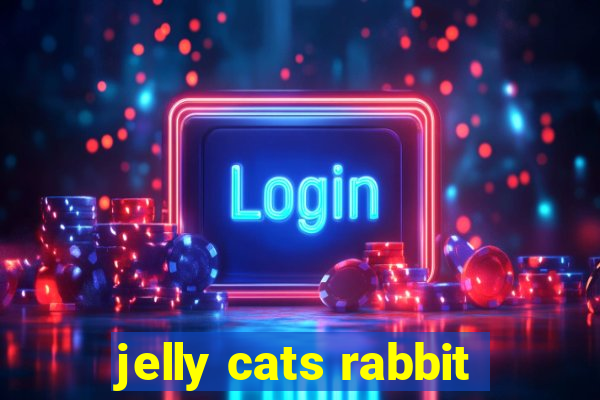 jelly cats rabbit