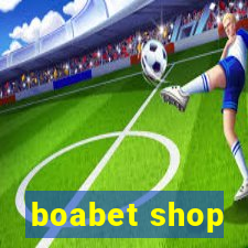 boabet shop