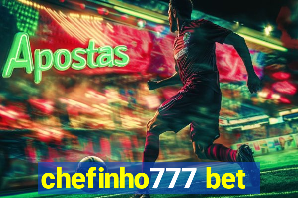 chefinho777 bet