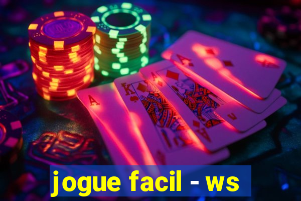 jogue facil - ws