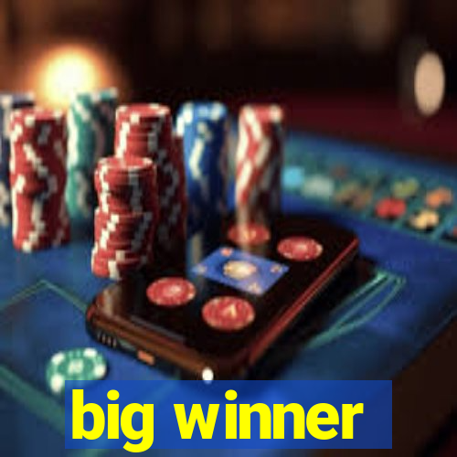 big winner