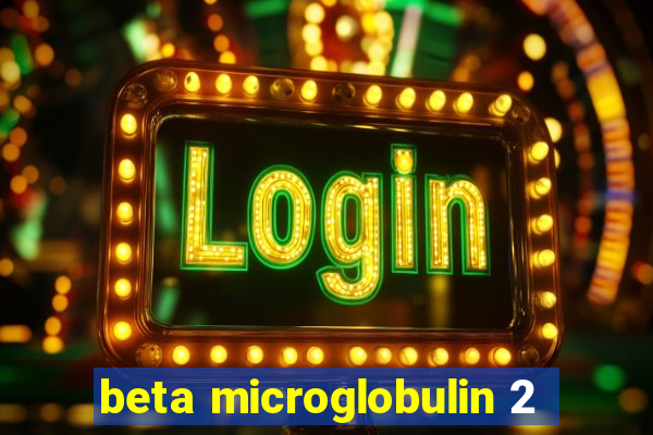 beta microglobulin 2