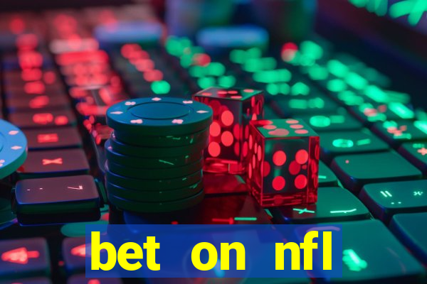 bet on nfl football games