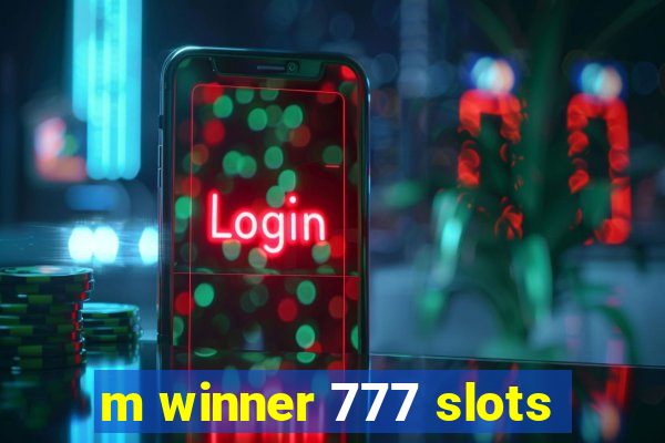 m winner 777 slots