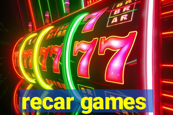 recar games