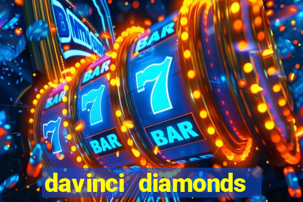 davinci diamonds free slot game