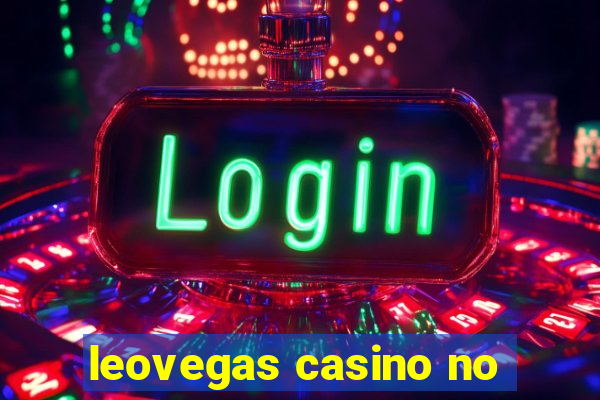 leovegas casino no