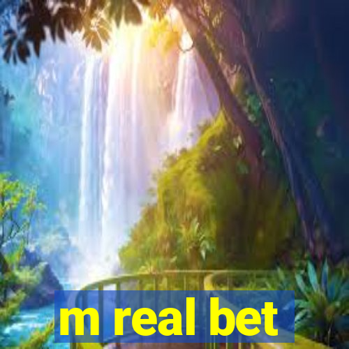 m real bet