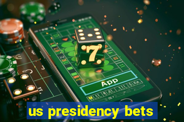 us presidency bets