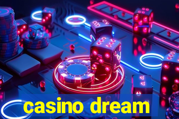 casino dream