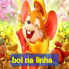 boi na linha