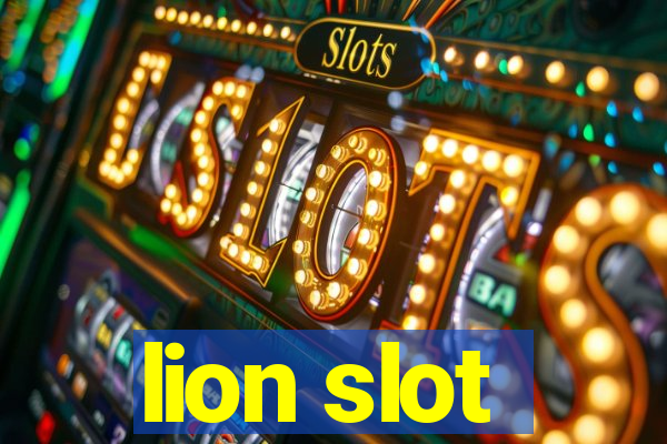 lion slot