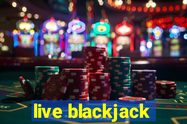 live blackjack