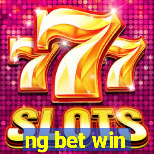 ng bet win