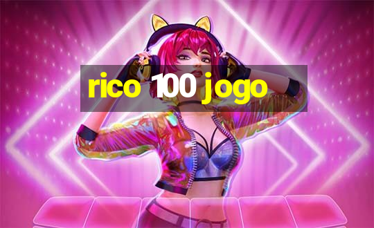 rico 100 jogo