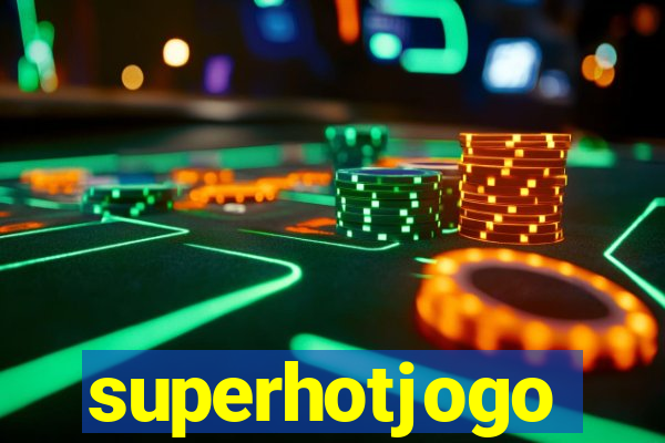 superhotjogo