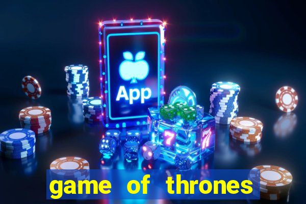 game of thrones jogar online