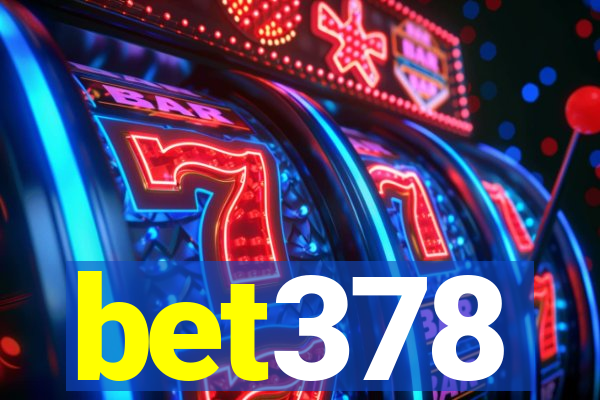 bet378