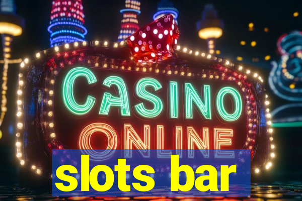 slots bar