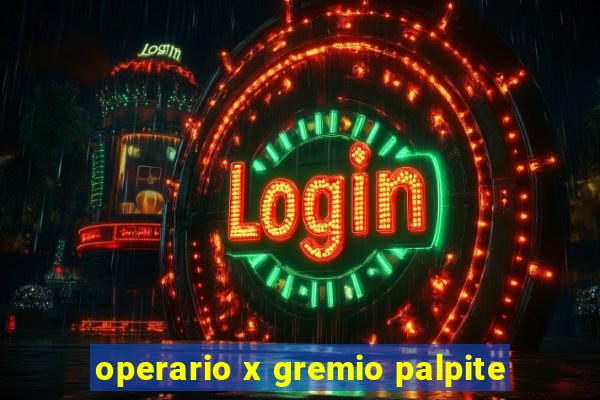 operario x gremio palpite