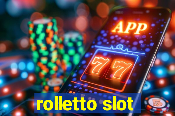 rolletto slot